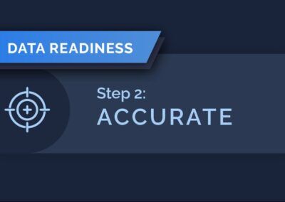 Accurate Data, Confident Decisions: Building Trust Through Data Readiness